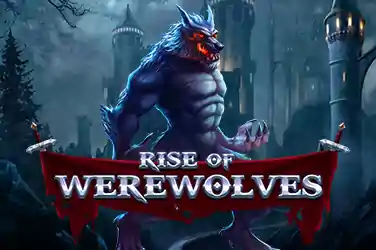 RISE OF WEREWOLVES